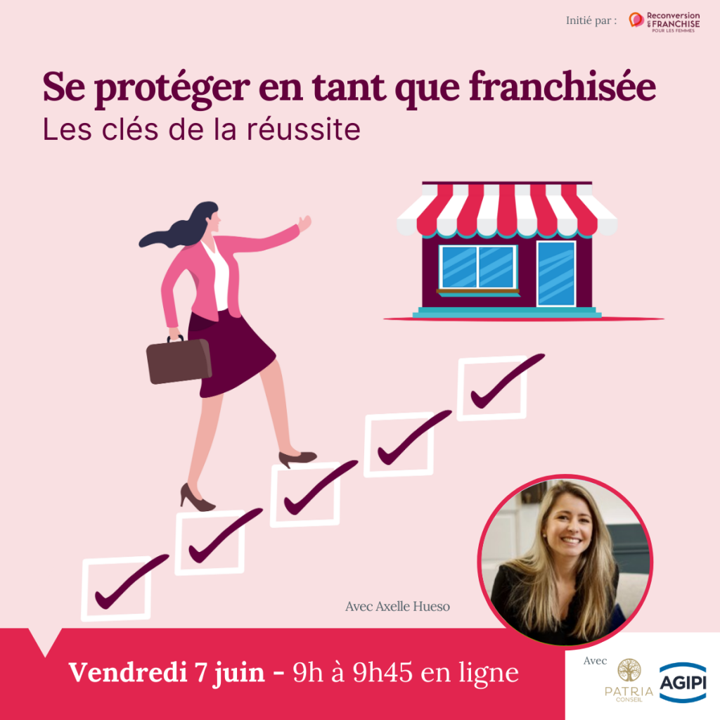 Se protéger en tant que franchisée, les clés de la réussite